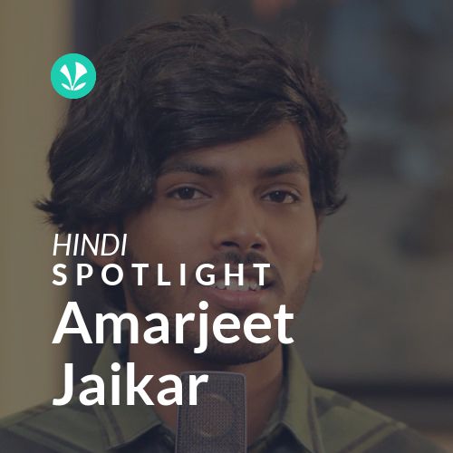 Amarjeet Jaikar - Spotlight