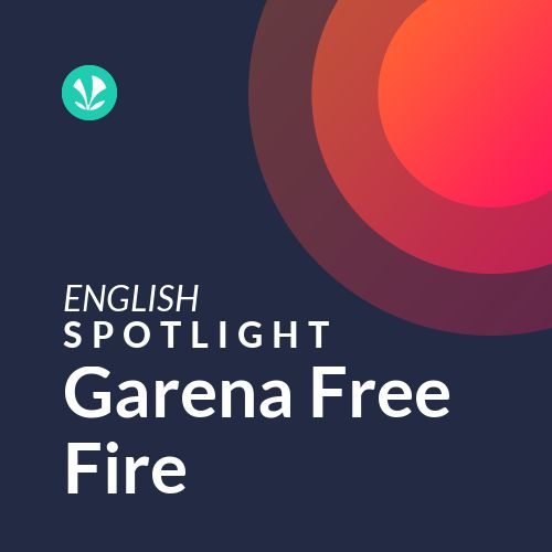 Garena Free Fire - Spotlight