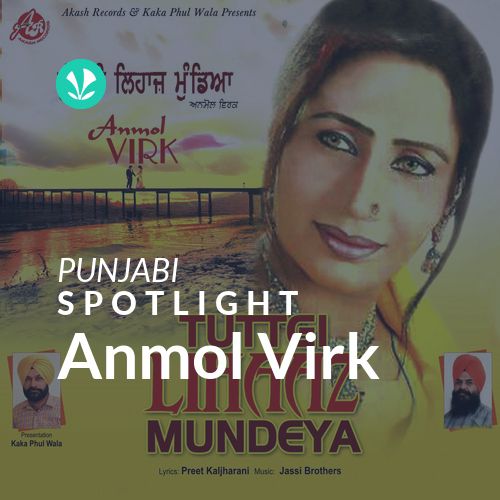 Anmol Virk - Spotlight