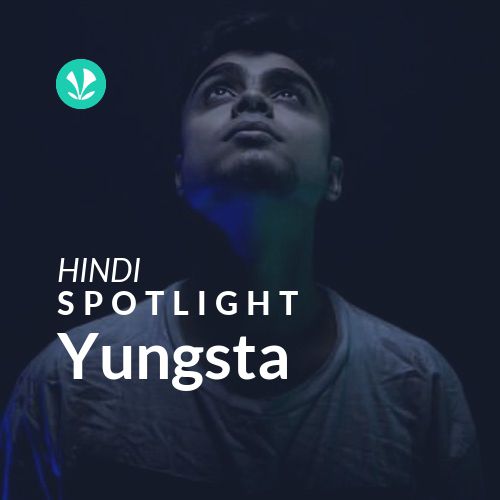Yungsta - Spotlight