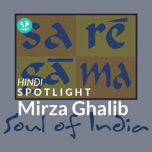 Mirza Ghalib - Spotlight