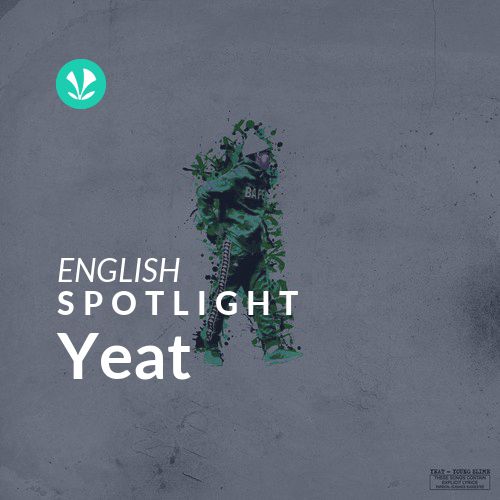 Yeat - Spotlight