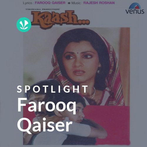 Farooq Qaiser - Spotlight