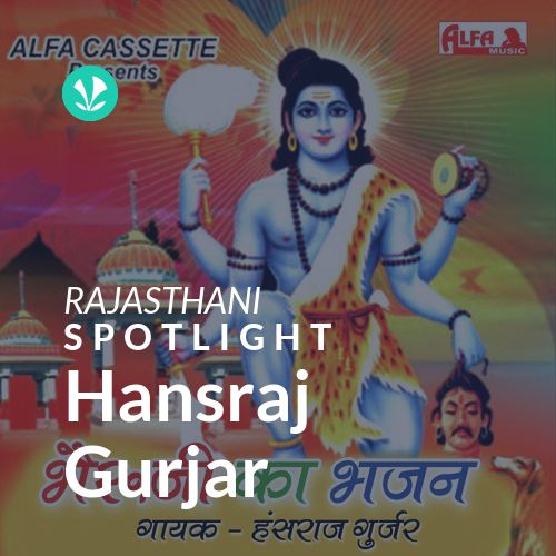 Hansraj Gurjar - Spotlight