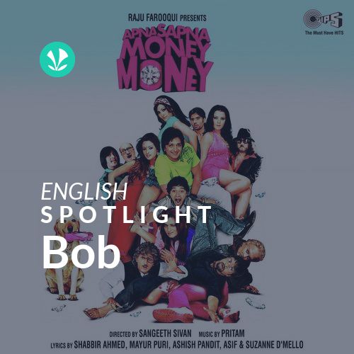 Bob - Spotlight