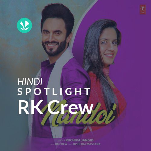 RK Crew - Spotlight