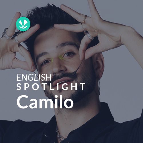 Camilo Spotlight Latest Songs Online JioSaavn
