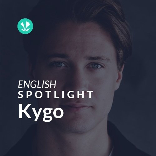 Kygo - Spotlight