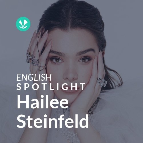 Hailee Steinfeld - Spotlight