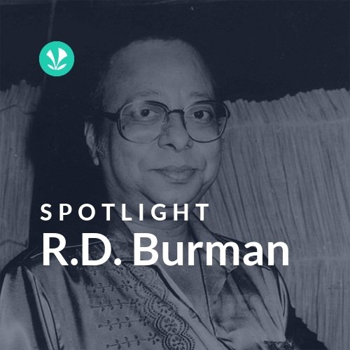 R.D. Burman - Spotlight