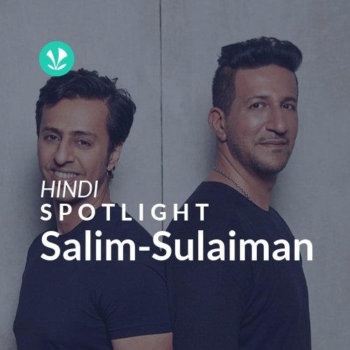 Salim-Sulaiman - Spotlight