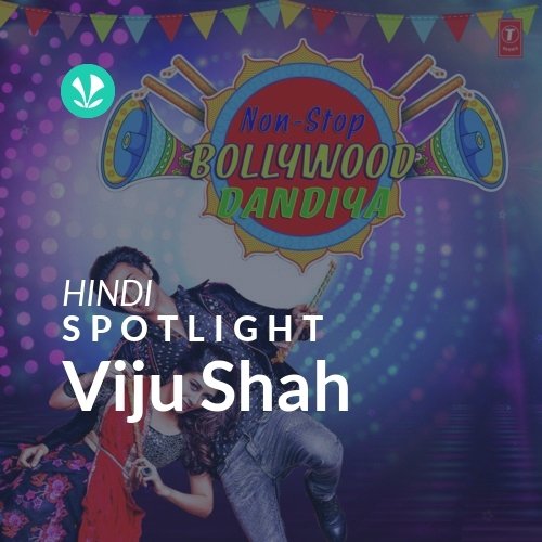 Viju Shah - Spotlight