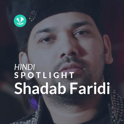Shadab Faridi - Spotlight