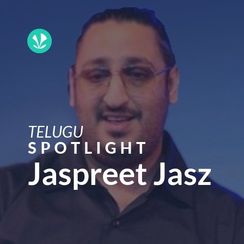 Jaspreet Jasz - Spotlight