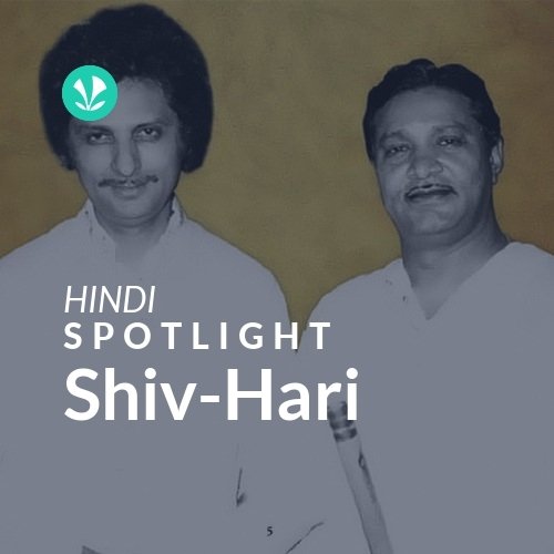 shiv-hari-spotlight-latest-hindi-songs-online-jiosaavn