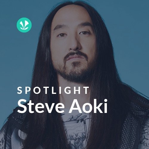Steve Aoki - Spotlight