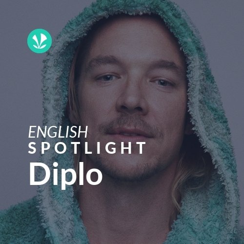 Diplo - Spotlight