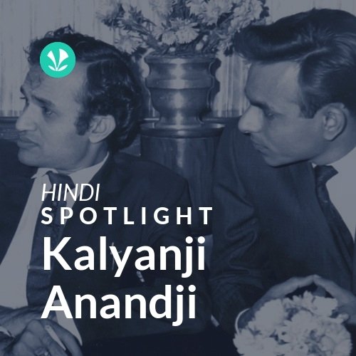 Kalyanji Anandji - Spotlight