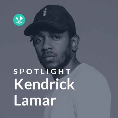 Kendrick Lamar - Spotlight