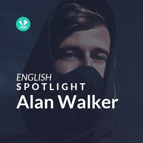 Alan Walker - Spotlight