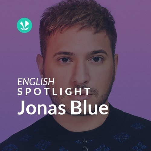Jonas Blue - Spotlight