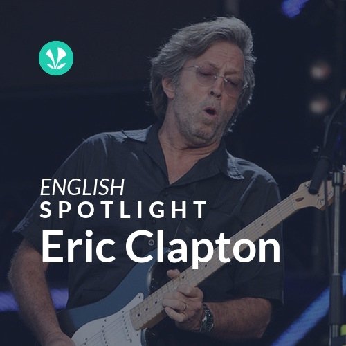 Eric Clapton - Spotlight
