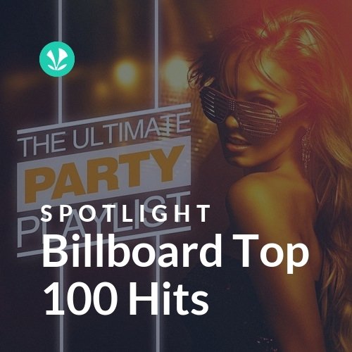 Billboard Top 100 Hits Spotlight Latest Songs Online JioSaavn