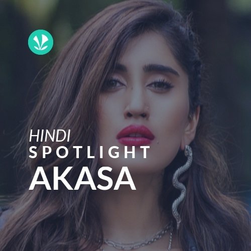 AKASA - Spotlight