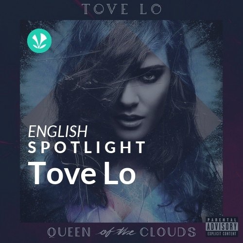 Tove Lo - Spotlight