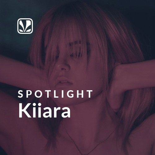 Kiiara - Spotlight