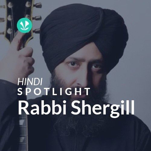 Rabbi Shergill - Spotlight
