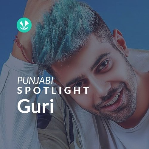 Guri - Spotlight - Latest Punjabi Songs Online - JioSaavn