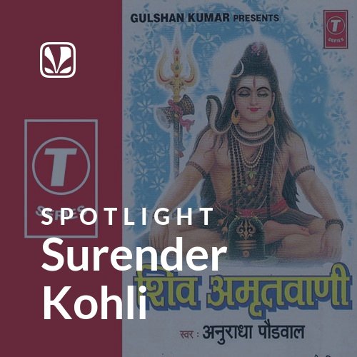 Surender Kohli - Spotlight