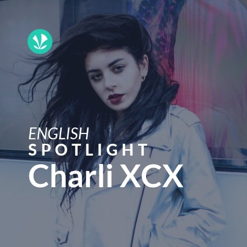 Charli XCX - Spotlight