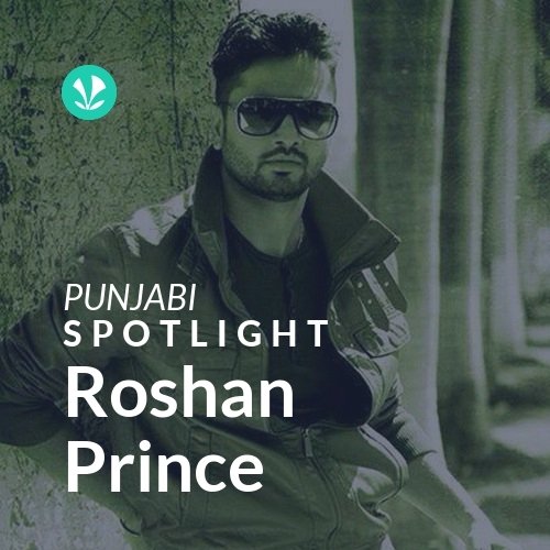 Roshan Prince - Spotlight