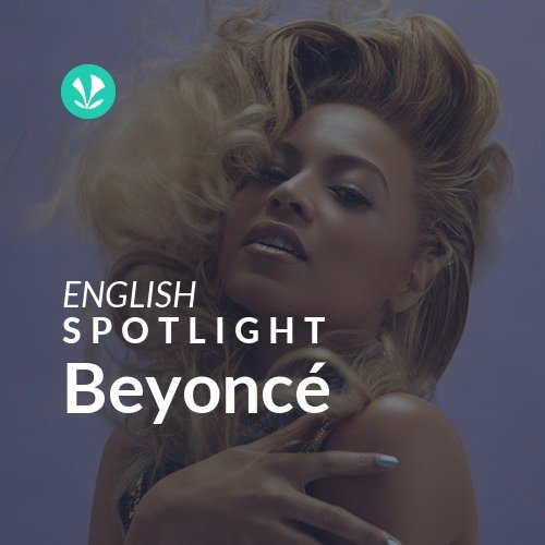 Beyoncé - Spotlight
