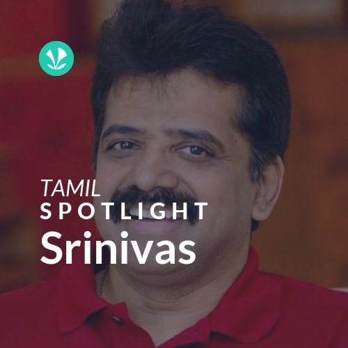 Srinivas - Spotlight
