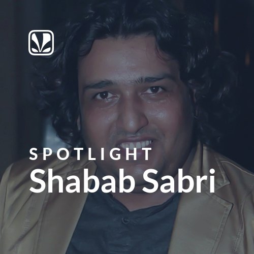 Shabab Sabri - Spotlight