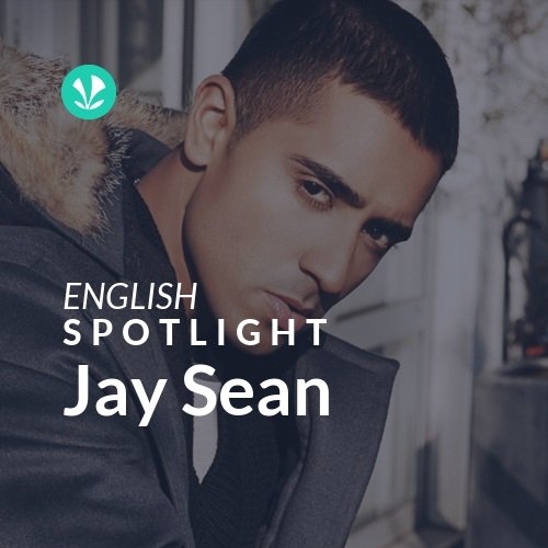 Jay Sean - Spotlight