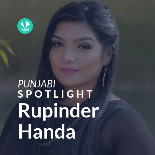 Rupinder Handa - Spotlight