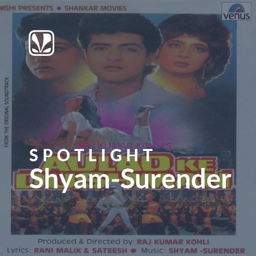 Shyam-Surender - Spotlight