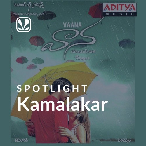 Kamalakar - Spotlight