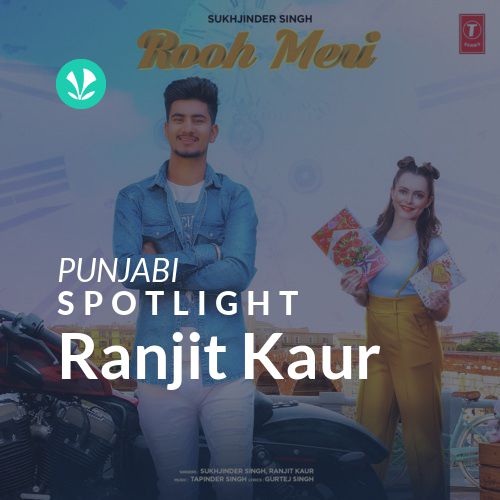 Ranjit Kaur - Spotlight