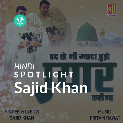 Sajid Khan - Spotlight