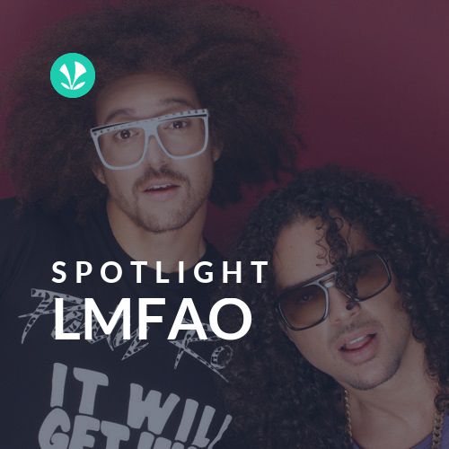 LMFAO - Spotlight