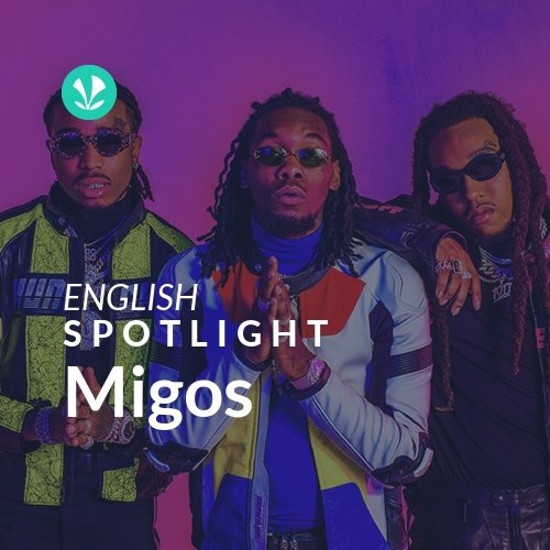 Migos - Spotlight