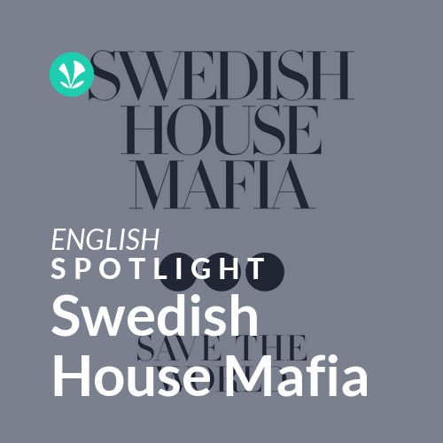 Swedish House Mafia - Spotlight