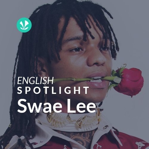 Swae Lee - Spotlight