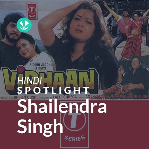 Shailendra Singh - Spotlight