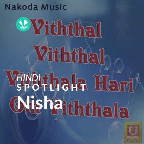 Nisha - Spotlight